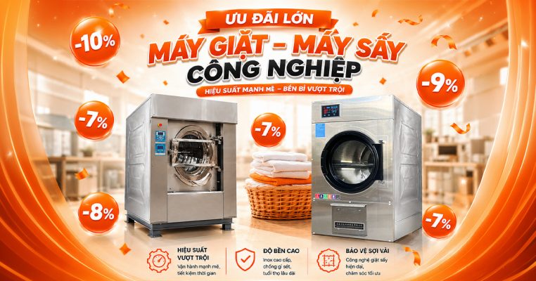 Ưu đãi lên đến 10% máy giặt sấy công nghiệp giải pháp tối ưu cho doanh nghiệp